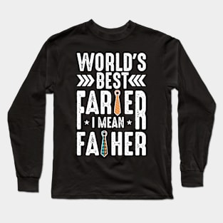 World's best farter i mean father Funny dad joke Long Sleeve T-Shirt